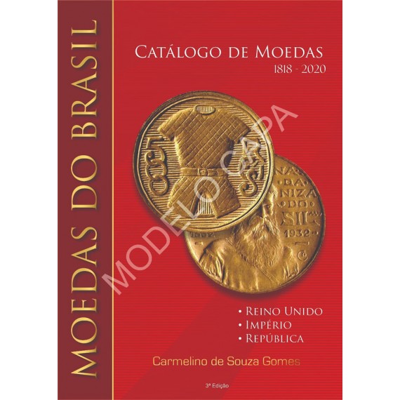 Livro Catálogo de Moedas do Brasil 1818 - 2020