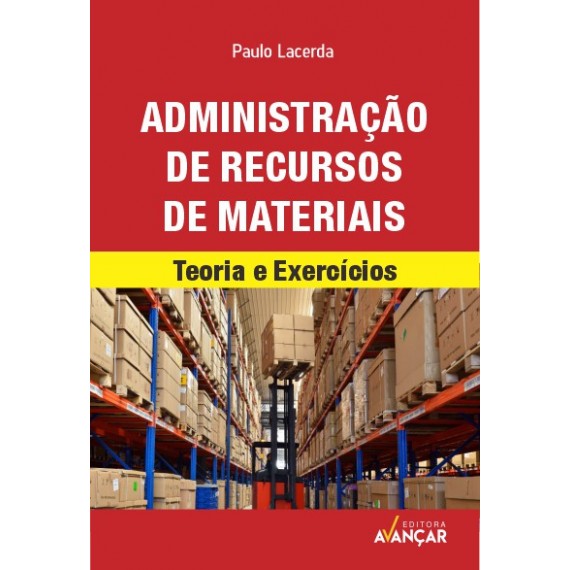 Administração de Recursos Materiais - Teoria e Exercícios - Impresso