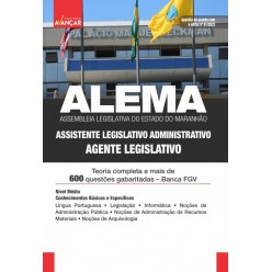 ALEMA - Assembleia Legislativa do Estado do Maranhão: Assistente Legislativo Administrativo - Agente Legislativo: E-BOOK - Liberação Imediata
