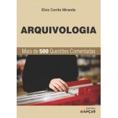 Arquivologia - Questões Comentadas
