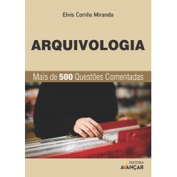 Arquivologia - Questões Comentadas - Ebook