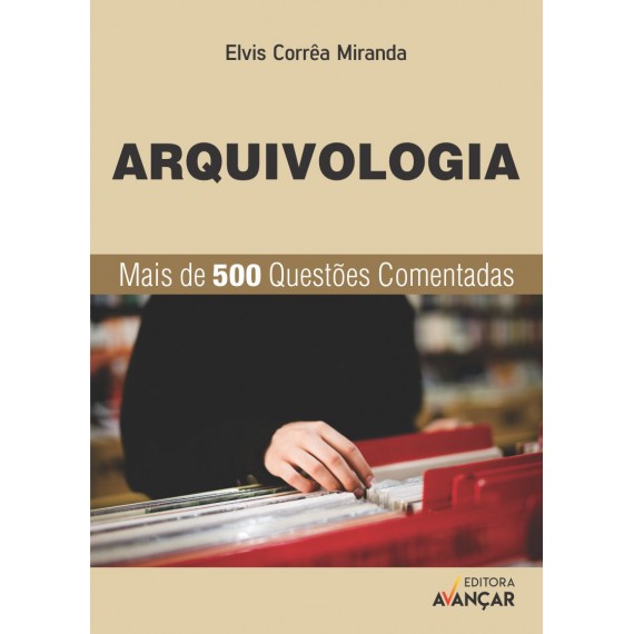 Arquivologia - Questões Comentadas - Ebook
