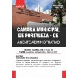CÂMARA DE FORTALEZA CE - Agente Administrativo: E-BOOK - Liberação Imediata