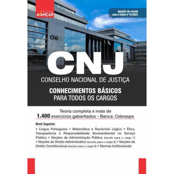 CNJ - Conselho Nacional de Justiça - Conhecimentos básicos todos os cargos: IMPRESSO + E-BOOK - FRETE GRÁTIS
