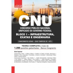 CNU - Concurso Nacional Unificado - BLOCO 1 - Infraestrutura, Exatas e Engenharia - Conhecimentos gerais e específicos: E-BOOK - Liberação Imediata