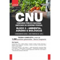 CNU - Concurso Nacional Unificado - BLOCO 3 - Ambiental, Agrário e Biológicas - Conhecimentos Gerais e Específicos: E-BOOK - Liberação imediata