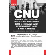 CNU - Concurso Nacional Unificado - BLOCO 5 - Educação, Saúde, Desenvolvimento Social e Direitos Humanos - Conhecimentos gerais e específicos: IMPRESSA + E-BOOK - FRETE GRÁTIS
