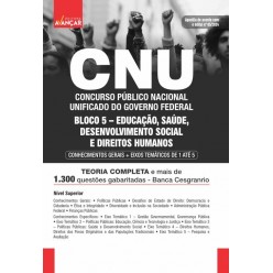 CNU - Concurso Nacional Unificado - BLOCO 5 - Educação, Saúde, Desenvolvimento Social e Direitos Humanos - Conhecimentos gerais e específicos: E-BOOK - Liberação Imediata