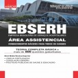 EBSERH 2025 - Área Assistencial: Conhecimentos básicos para todos os cargos