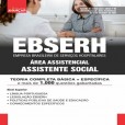 EBSERH 2025 - Área Assistencial: Assistente Social