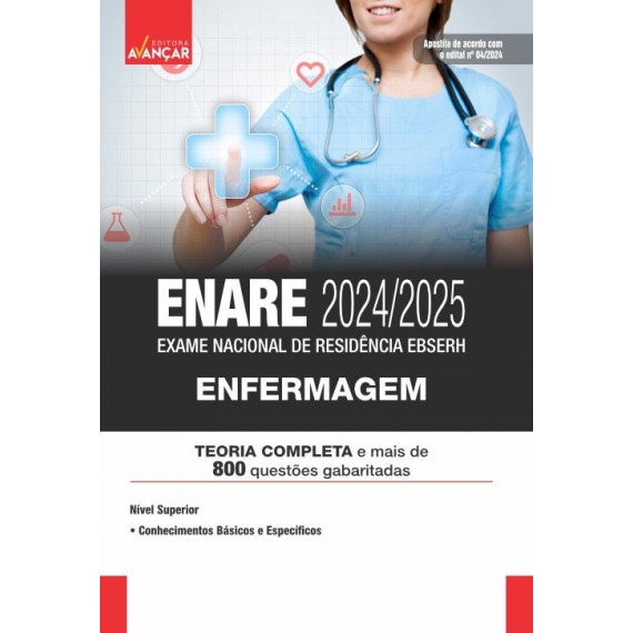 ENARE 2024/25 - EXAME NACIONAL DE RESIDÊNCIA DA EBSERH - Enfermagem: E-BOOK - Liberação Imediata