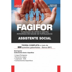 FAGIFOR - Fundação de Apoio à Gestão Integrada em Saúde de Fortaleza - CE: Assistente Social: E-BOOK - Liberação Imediata