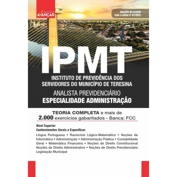 IPMT - INSTITUTO DE PREVIDÊNCIA DOS SERVIDORES DO MUNICÍPIO DE TERESINA - PI - ANALISTA PREVIDENCIÁRIO - ESP. ADMINISTRAÇÃO: IMPRESSO - Frete grátis