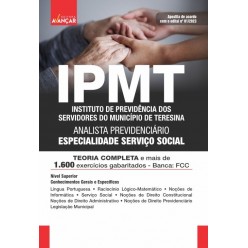 IPMT - INSTITUTO DE PREVIDÊNCIA DOS SERVIDORES DO MUNICÍPIO DE TERESINA - PI - ANALISTA PREVIDENCIÁRIO - ESP. SERVIÇO SOCIAL: E-BOOK - Liberação Imediata