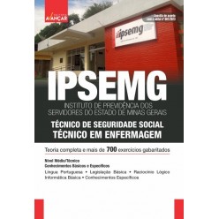 IPSEMG - Técnico de Seguridade Social – Técnico em Enfermagem: E-BOOK - Liberação Imediata