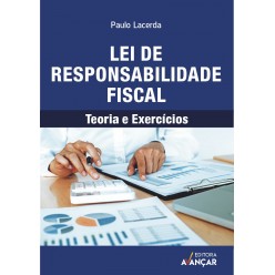 Lei de Responsabilidade Fiscal - Teoria e Exercícios - Ebook