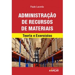 Administração de Recursos Materiais - Teoria e Exercícios - IMPRESSA - E-book de bônus com Liberação Imediata