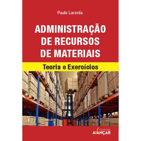 Administração de Recursos Materiais - Teoria e Exercícios - E-BOOK - Liberação Imediata