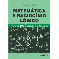 Matemática e Raciocínio Lógico - Questões Comentadas - Impresso