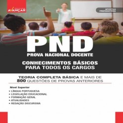 PND - PROVA NACIONAL DOCENTE - CONHECIMENTOS BÁSICOS PARA TODOS OS CARGOS