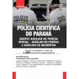 POLÍCIA CIENTÍFICA DO ESTADO DO PARANÁ - Auxiliar de Perícia e Auxiliar de Necrópsia: IMPRESSO - Frete grátis + E-book de bônus com Liberação imediata