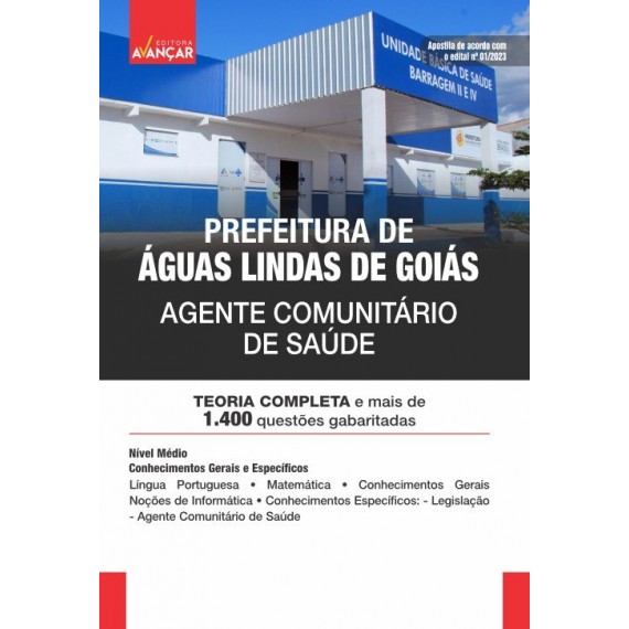 Prefeitura Águas Lindas de Goiás - Agente Comunitário de Saúde: IMPRESSA + E-BOOK - Liberação Imediata