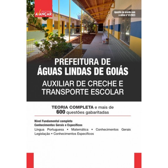 Prefeitura Águas Lindas de Goiás - Auxiliar de Creche e Transporte Escolar: IMPRESSA + -BOOK - Liberação Imediata