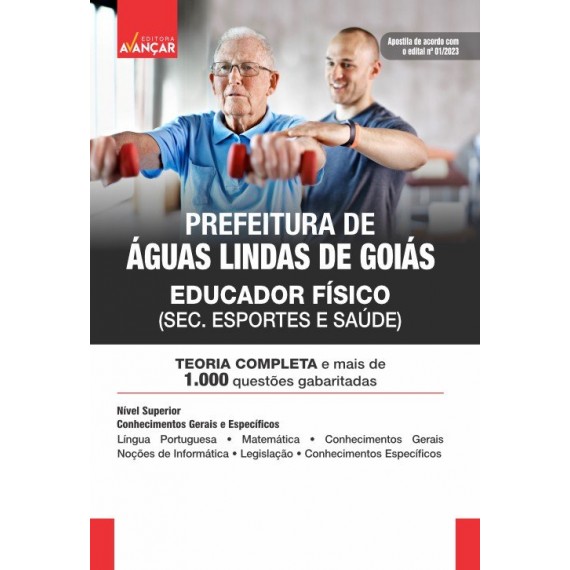 Prefeitura Águas Lindas de Goiás - Educador Físico - Sec. de Esportes e Saúde: IMPRESSA + E-BOOK - Liberação Imediata