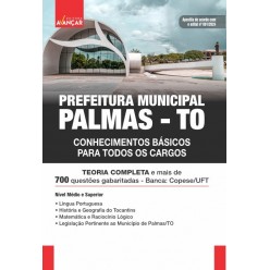 Prefeitura de Palmas TO - Conhecimentos básicos para todos os cargos: IMPRESSO + E-BOOK - Liberação Imediata