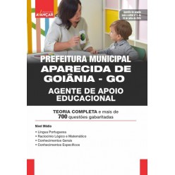 Prefeitura de Aparecida de Goiânia GO 2024 - Agente de Apoio Educacional: E-BOOK - Liberação Imediata