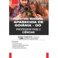 Prefeitura de Aparecida de Goiânia GO 2024 - Professor Ciências: E-BOOK - Liberação Imediata