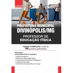 PREFEITURA DE DIVINÓPOLIS MG - PROFESSOR DE EDUCAÇÃO FÍSICA: IMPRESSA - Frete Grátis