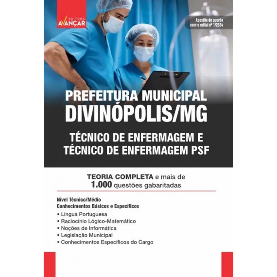 PREFEITURA DE DIVINÓPOLIS MG - TÉCNICO DE ENFERMAGEM E TÉCNICO DE ENFERMAGEM PSF: IMPRESSA + E-BOOK - Frete Grátis