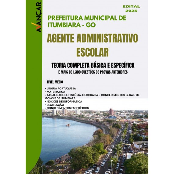 Prefeitura de Itumbiara GO 2025 - Agente Administrativo Escolar