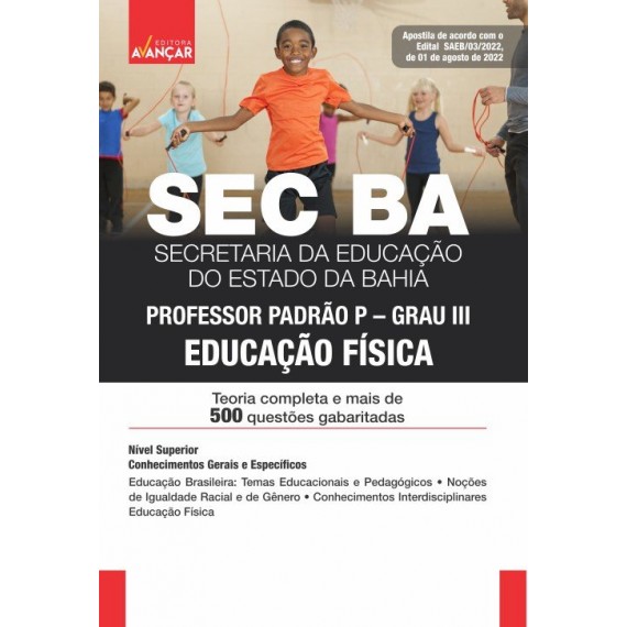 SEC BA - Secretaria de Educação da Bahia - Professor Padrão P/Grau III: Educação Física - IMPRESSA - E-book de bônus com Liberação Imediata