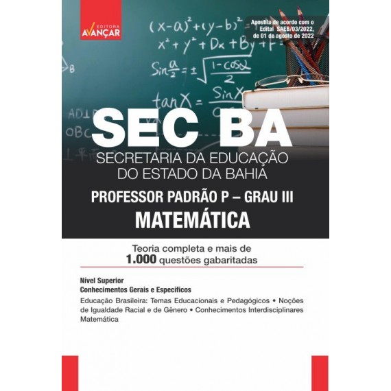 SEC BA - Secretaria de Educação da Bahia - Professor Padrão P/Grau III: Matemática - IMPRESSA - E-book de bônus com Liberação Imediata