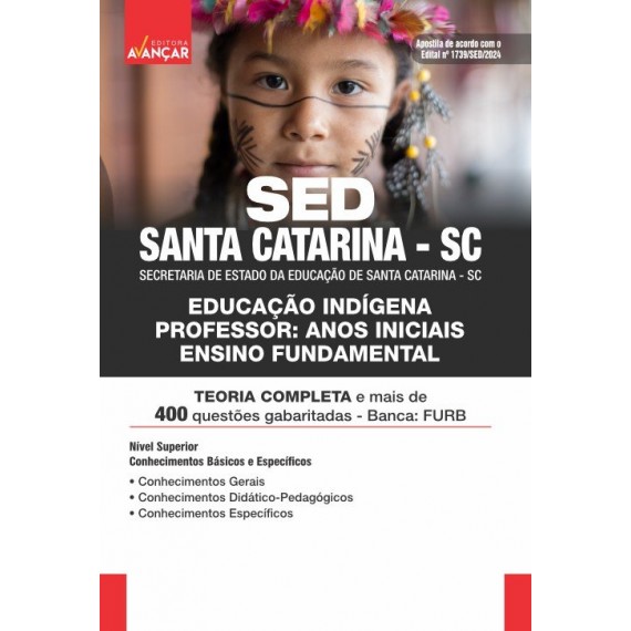 SED SANTA CATARINA SC 2024 - Educação Indígena - Professor: Anos Iniciais Ensino Fundamental: IMPRESSO - Frete Grátis