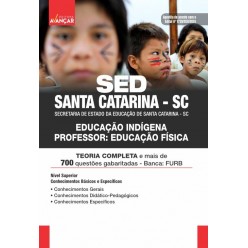 SED SANTA CATARINA SC 2024 - Educação Indígena - Professor: Educação Física: IMPRESSA - Frete Grátis