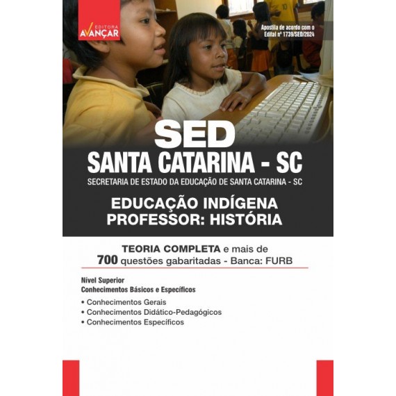 SED SANTA CATARINA SC 2024 - Educação Indígena - Professor: História: IMPRESSA - Frete Grátis