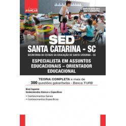 SED SANTA CATARINA SC 2024 - Especialista em Assuntos Educacionais - Orientador Educacional: E-BOOK - Liberação Imediata