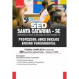 SED SANTA CATARINA SC 2024 - Professor: Anos Iniciais Ensino Fundamental: IMPRESSA - Frete Grátis