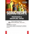 SEDUC / SME RECIFE - Secretaria de Educação do Município de Recife - PE: Professor II - ARTES: IMPRESSA - FRETE GRÁTIS + E-BOOK