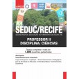 SEDUC / SME RECIFE - Secretaria de Educação do Município de Recife - PE: Professor II - CIÊNCIAS: IMPRESSA - FRETE GRÁTIS + E-BOOK