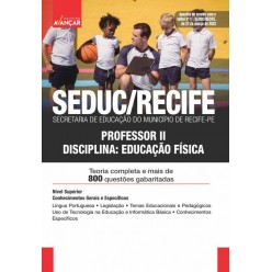 SEDUC / SME RECIFE - Secretaria de Educação do Município de Recife - PE: Professor II - EDUCAÇÃO FÍSICA: E-BOOK - Liberação Imediata