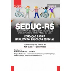 SEDUC RS - Secretaria de Estado da Educação do Estado do Rio Grande do Sul - Educação Básica – Habilitação: Educação Especial: E-BOOK - Liberação Imediata