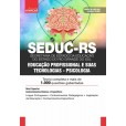 SEDUC RS - Secretaria de Estado da Educação do Estado do Rio Grande do Sul - Educação Profissional e suas Tecnologias - Psicologia: E-BOOK - Liberação Imediata