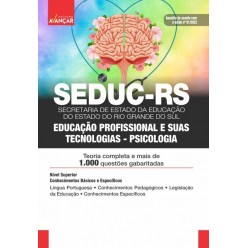 SEDUC RS - Secretaria de Estado da Educação do Estado do Rio Grande do Sul - Educação Profissional e suas Tecnologias - Psicologia: E-BOOK - Liberação Imediata