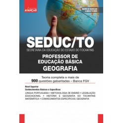 SEDUC TO - Secretaria da Educação do Estado do Tocantins TO - Professor de Educação Básica - Geografia: E-BOOK - Liberação Imediata