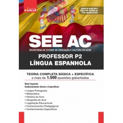 SEEAC - Professor P2 - Língua Espanhola: E-BOOK - Liberação Imediata