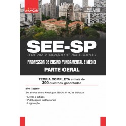 SEE SP - Secretaria da Educação do Estado de São Paulo - Professor de Ensino Fundamental e Médio - PARTE GERAL: IMPRESSA + E-BOOK de bônus com Liberação Imediata